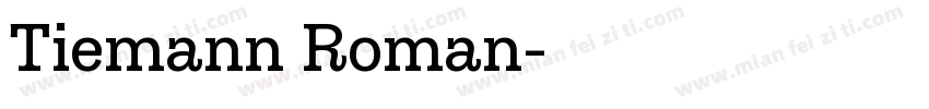 Tiemann Roman字体转换